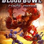 Blood Bowl Chaos Edition Free Download