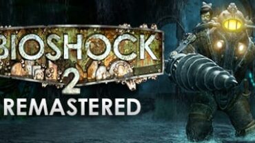 BioShock 2 Remastered Free Download 1