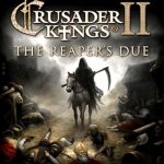 Crusader Kings II The Reapers Due Free Download
