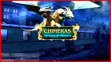 Chimeras-2 The Signs of Prophecy Free Download