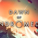 Dawn of Andromeda Free Download