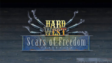 Hard West Scars of Freedom Free Download