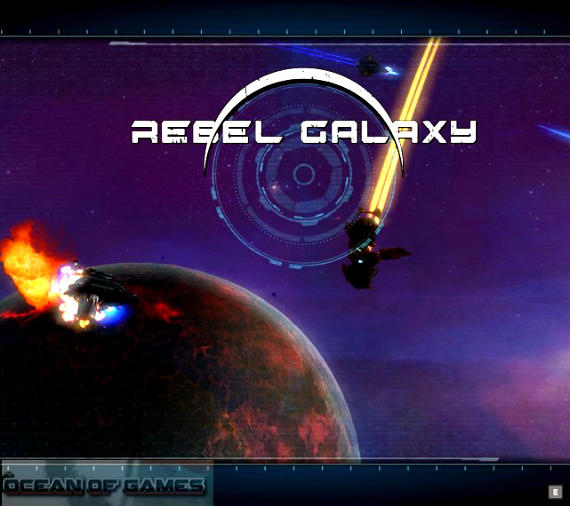 Rebel Galaxy Free Download - Gob Games