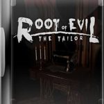 Root of Evil The Tailor Free Download