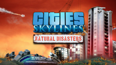 Cities Skylines Natural Disasters Free Download