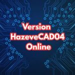 what is hazevecad04 version on pc
